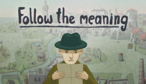 Follow the Meaning Review – Strange Puzzles in a Surreal World